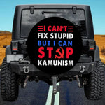 Patriotic "I Can't Fix Stupid" Spare Tire Cover