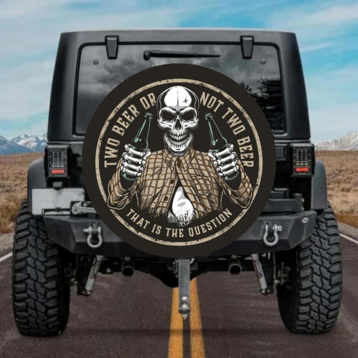 Funny Beer Spare Tire Cover - Two Beer Or Not Two Beer Skull Art