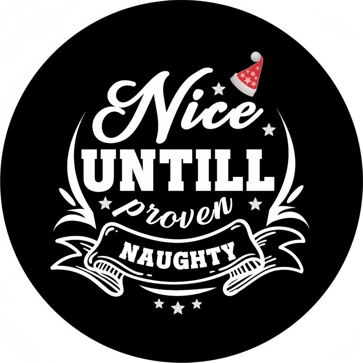 Nice Until Proven Naughty Cute Christmas Spare Tire Cover | Jeep, RV, Bronco, Camper, & More