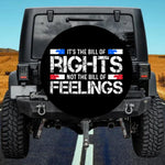 Bill of Rights Not Feelings Funny Political Spare Tire Cover