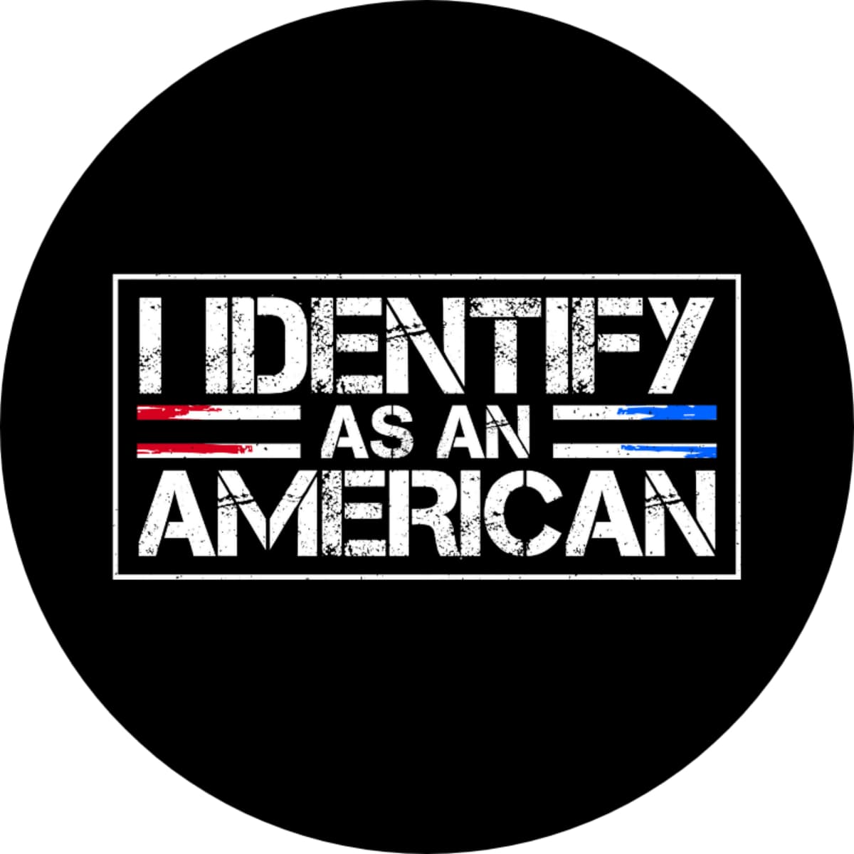 I Identify As An American Funny Patriotic Spare Tire Cover