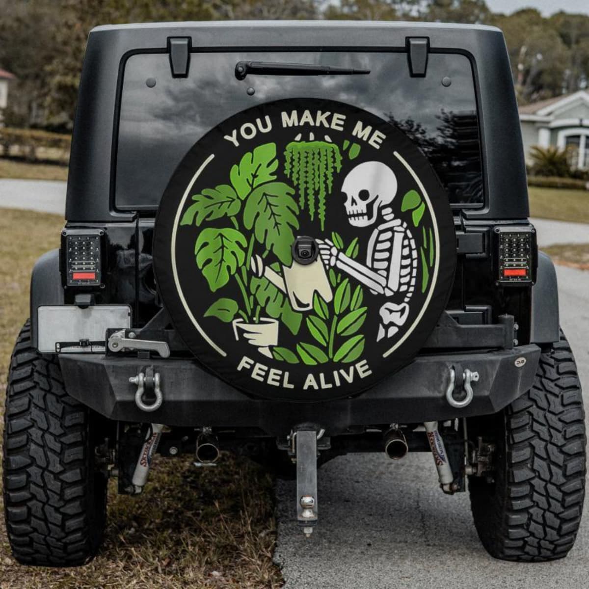 You Make Me Feel Alive Spare Tire Cover