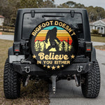 Bigfoot Doesn't Believe In You Either Woods Spare Tire Cover
