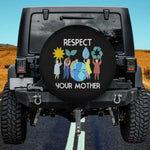 Respect Your Mother Spare Tire Cover