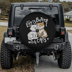 Life Is Better With Cats Spare Tire Cover