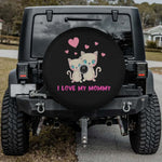 I Love My Mommy Spare Tire Cover