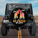 The "Be Proud, Be Loud" Cover Spare Tire Cover