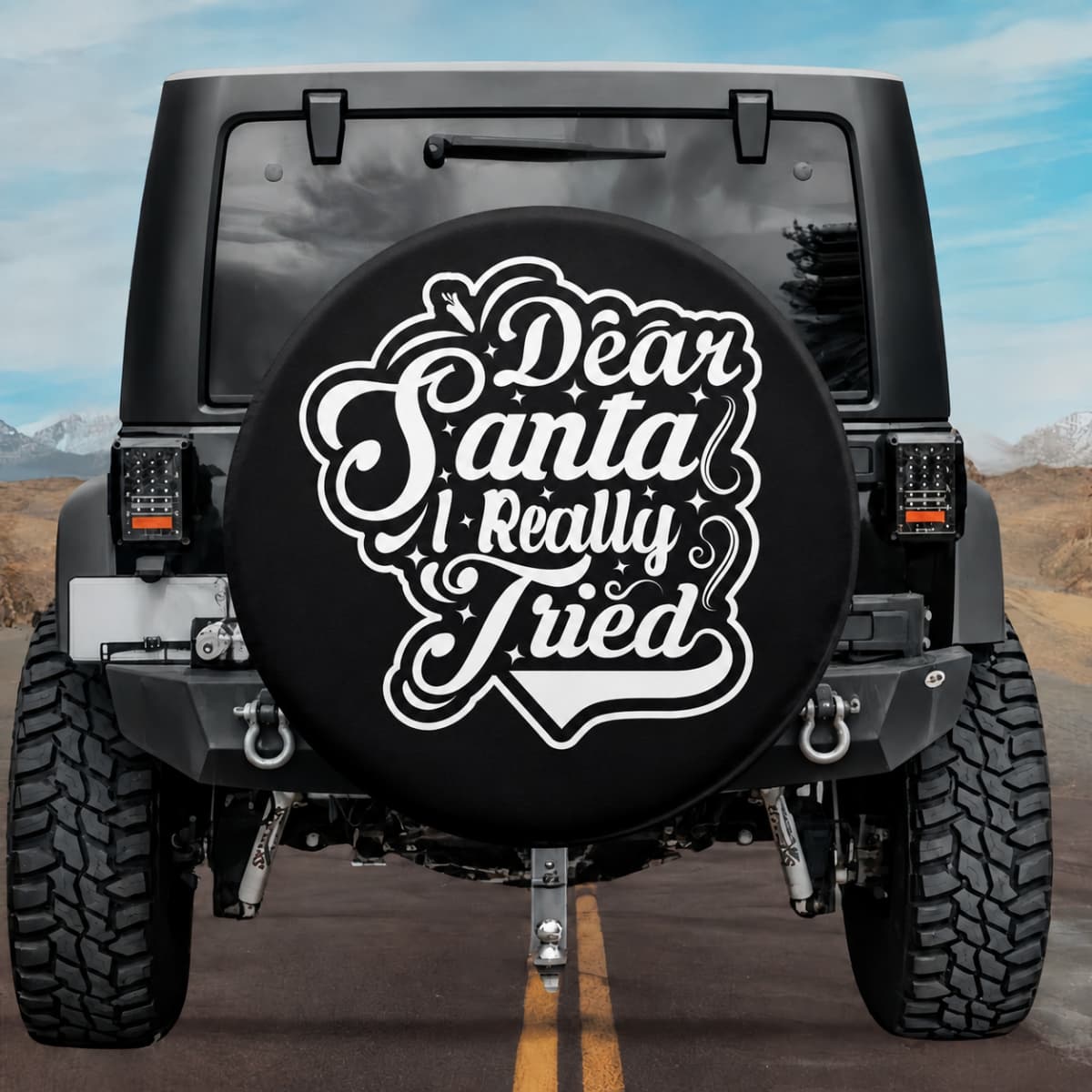 Dear Santa I Really Tried Quote Funny Spare Tire Cover | Jeep, RV, Bronco, Camper, & More
