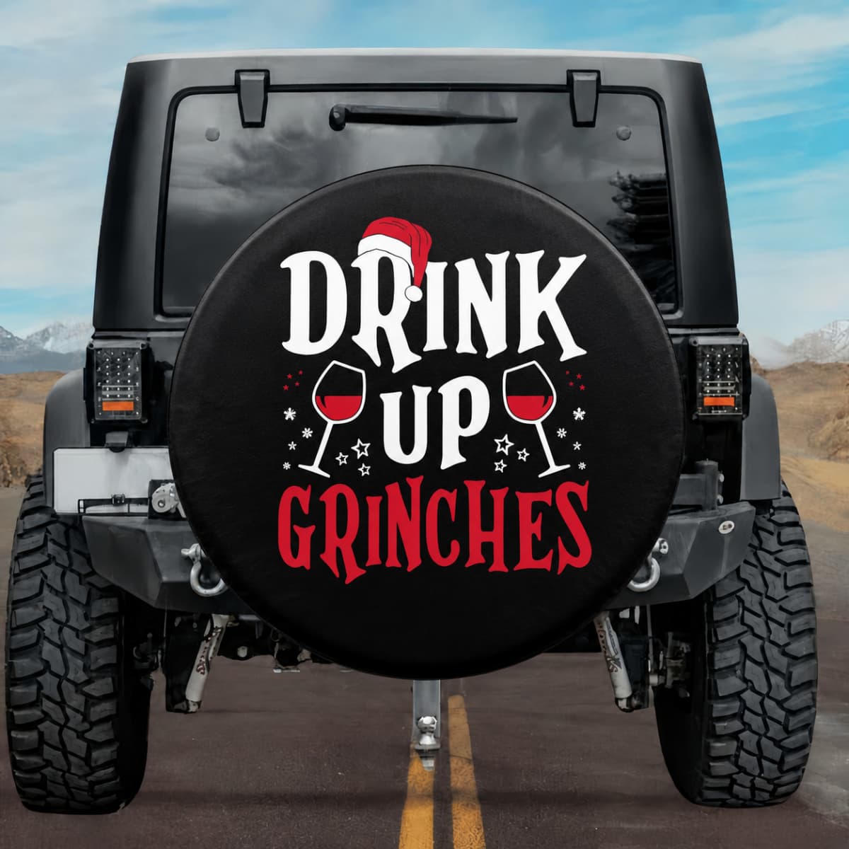 Drink Up Grinches - Christmas Holiday Funny Spare Tire Cover Design